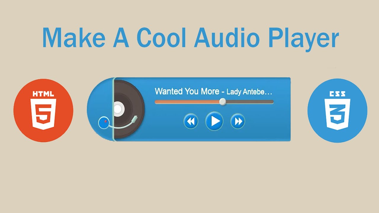 How to make a Audio Player with HTML and CSS