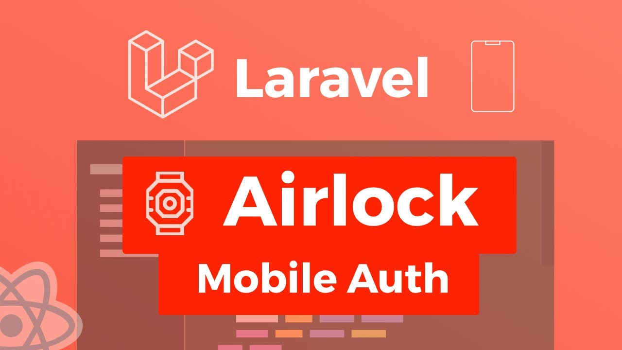 Laravel Airlock Mobile Auth with React Native