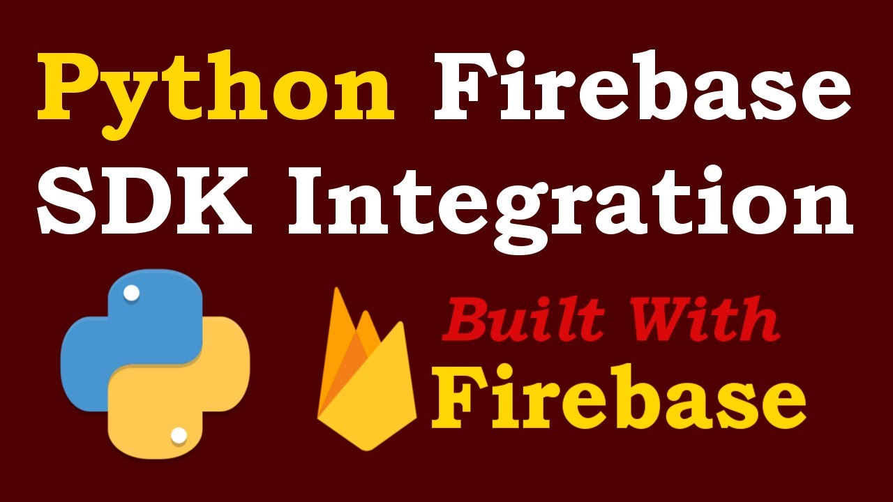 Python Firebase SDK Integration With Real Time Database