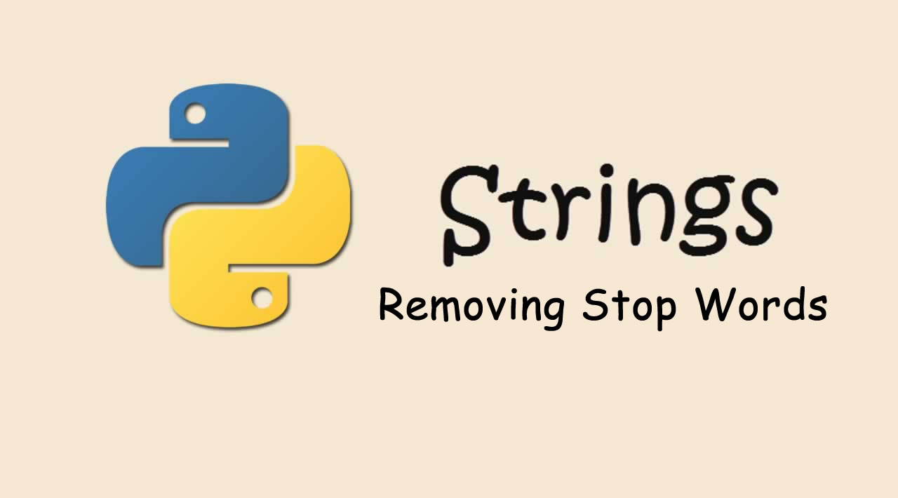 removing-stop-words-from-strings-in-python