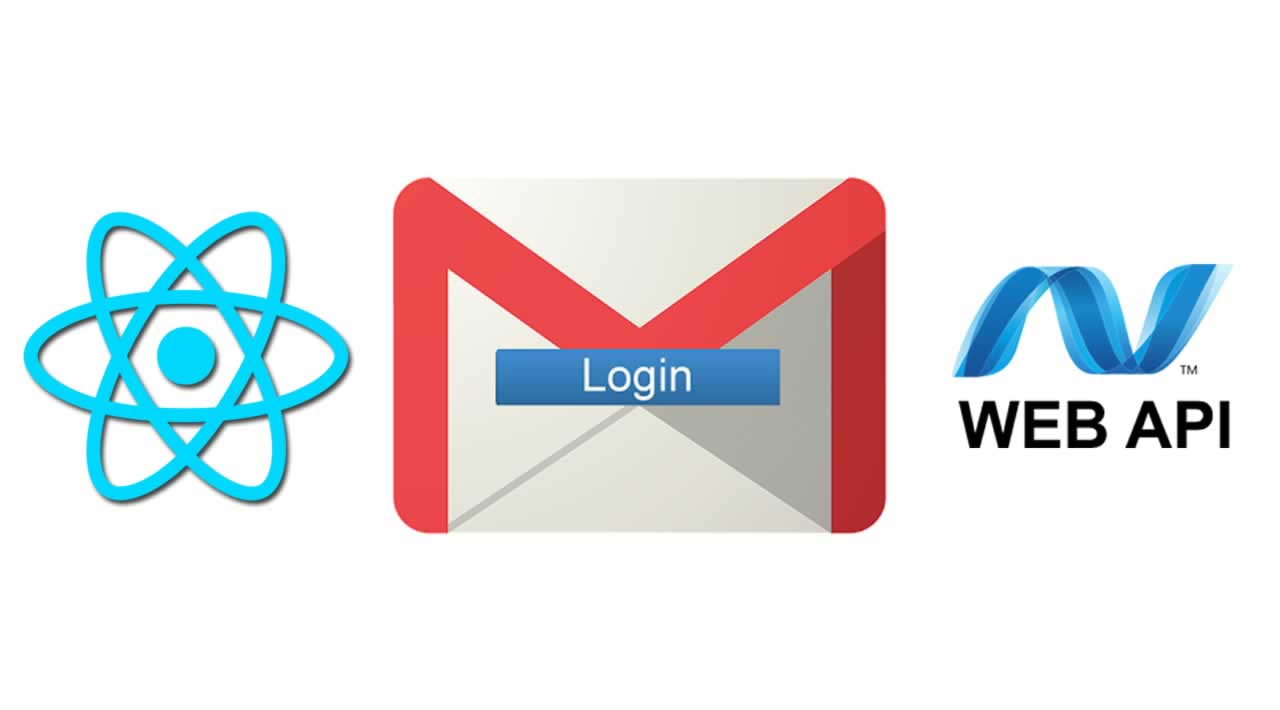 How to Login Gmail with ReactJS and Web API