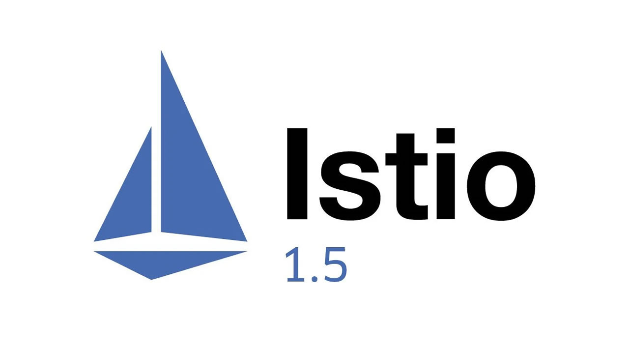 What’s New in Istio 1.5?