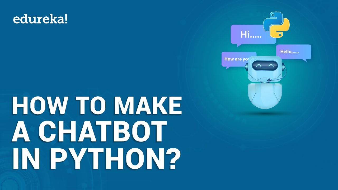 How To Make a Chatbot in Python Python Chat Bot Tutorial