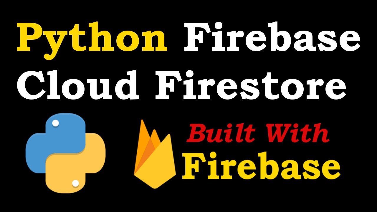 Python Firebase Cloud Firestore Example