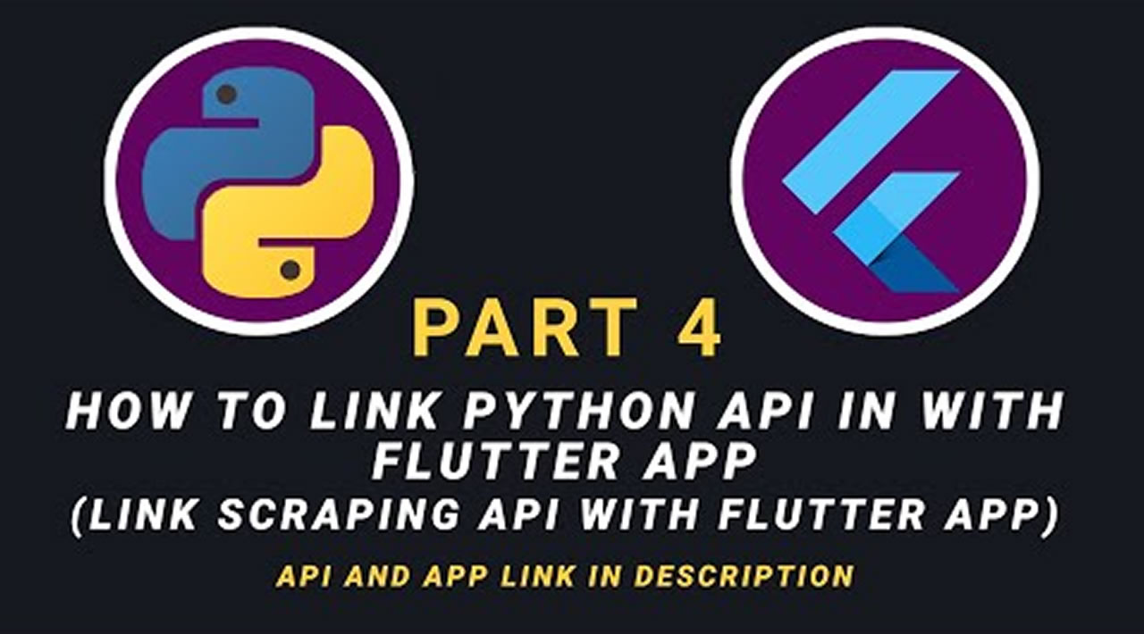 How to use Python as Backend in Flutter using the Scraping API