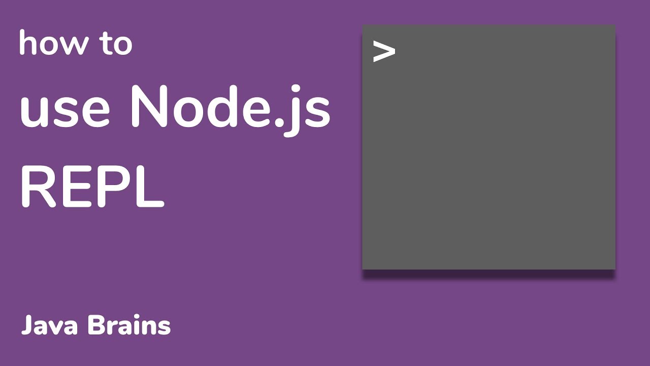 Node.js Tutorial for Beginners - Using the Node REPL