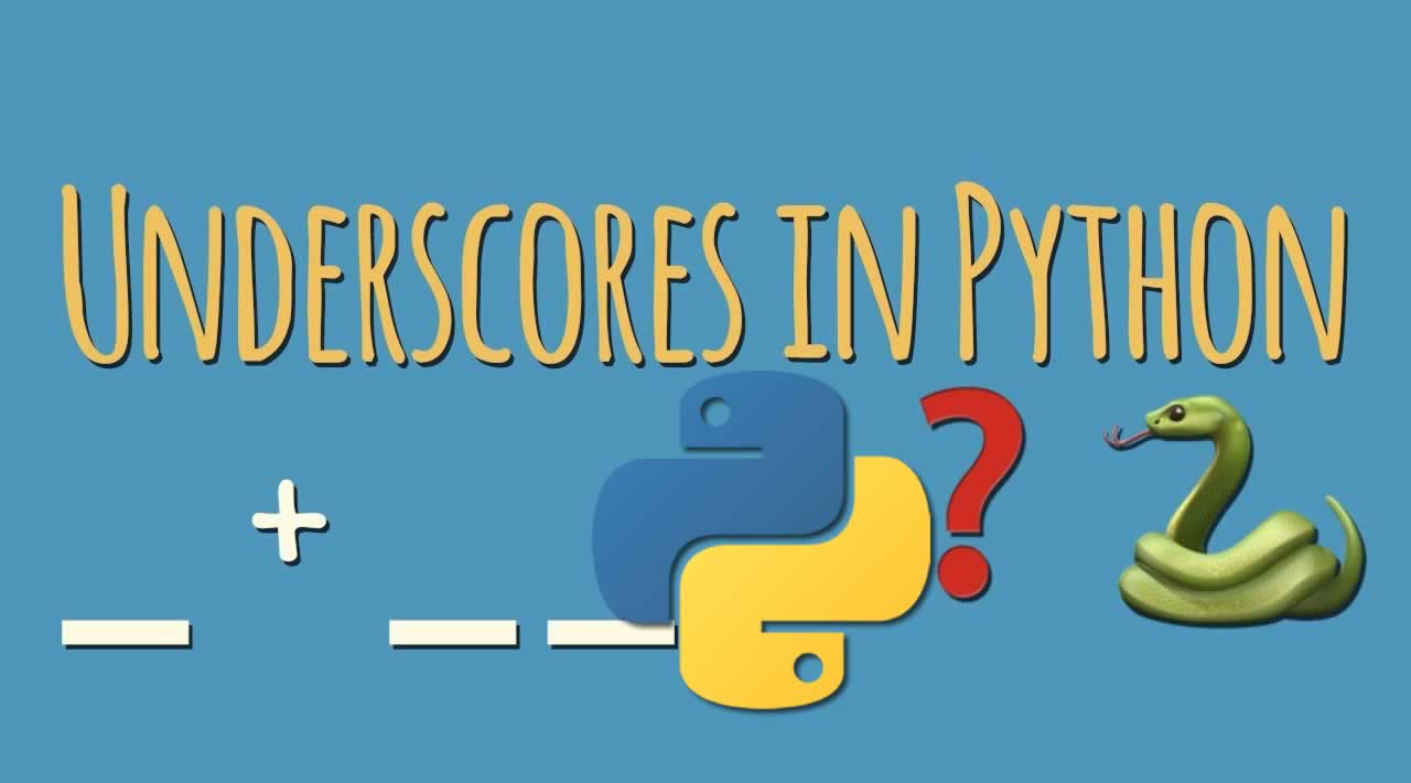 Why Use Double Underscore In Python