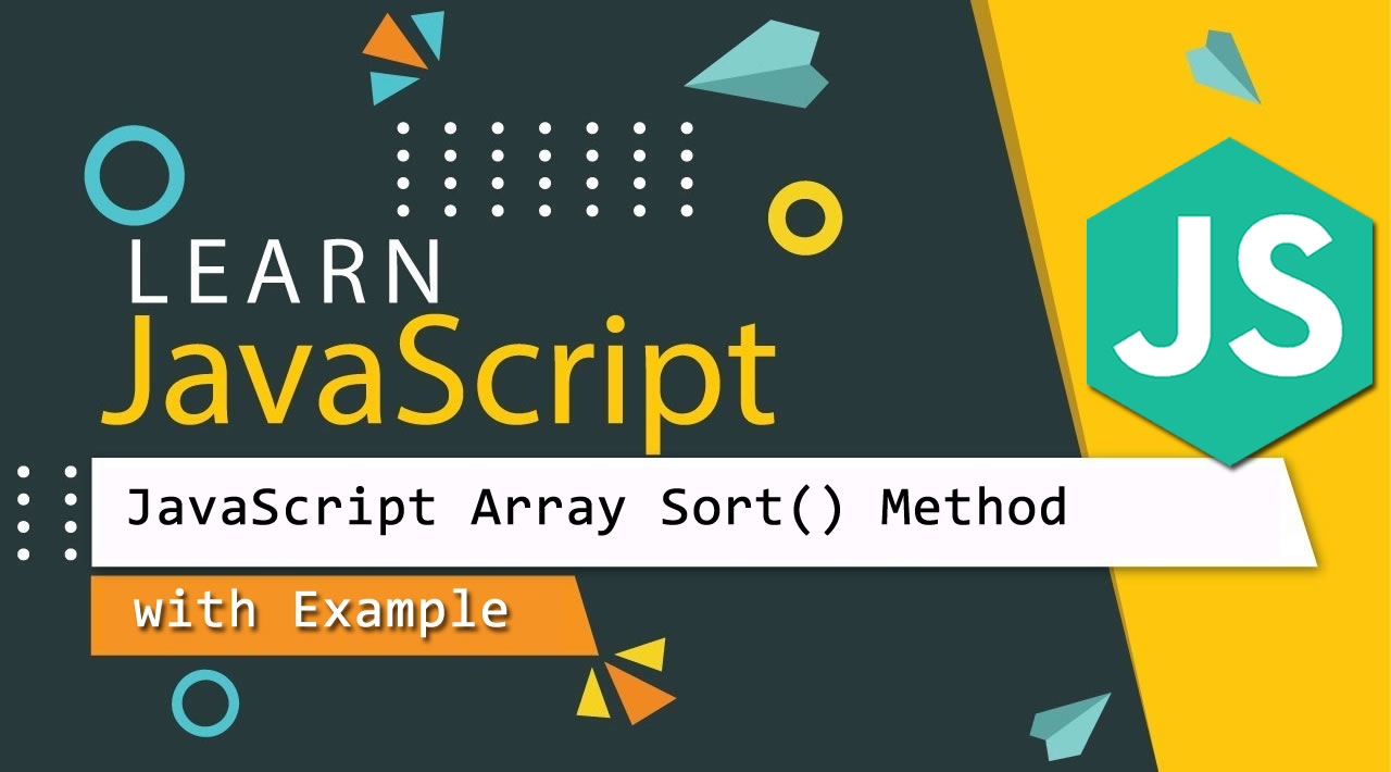 JavaScript Array Sort() Method Tutorial with Example