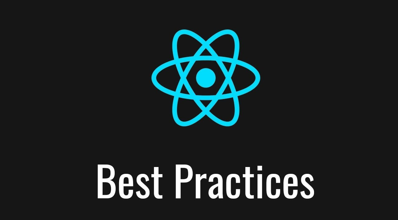 18 React Best Practices You Need to Follow in 2020