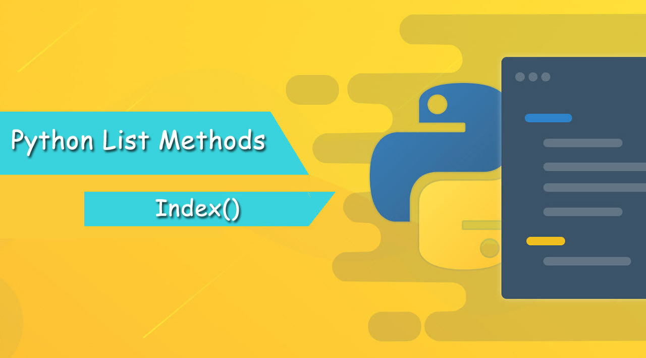 Python List Methods Tutorial: Python List Index()