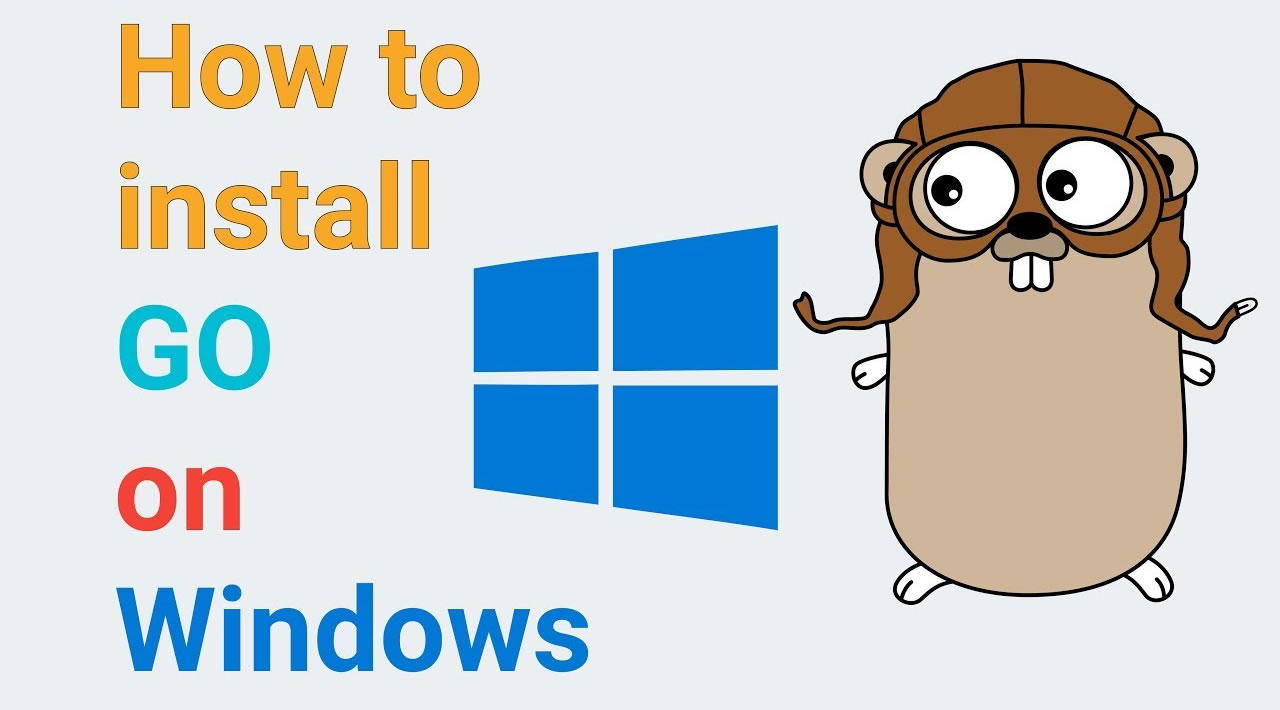 How to Install Go on Windows?