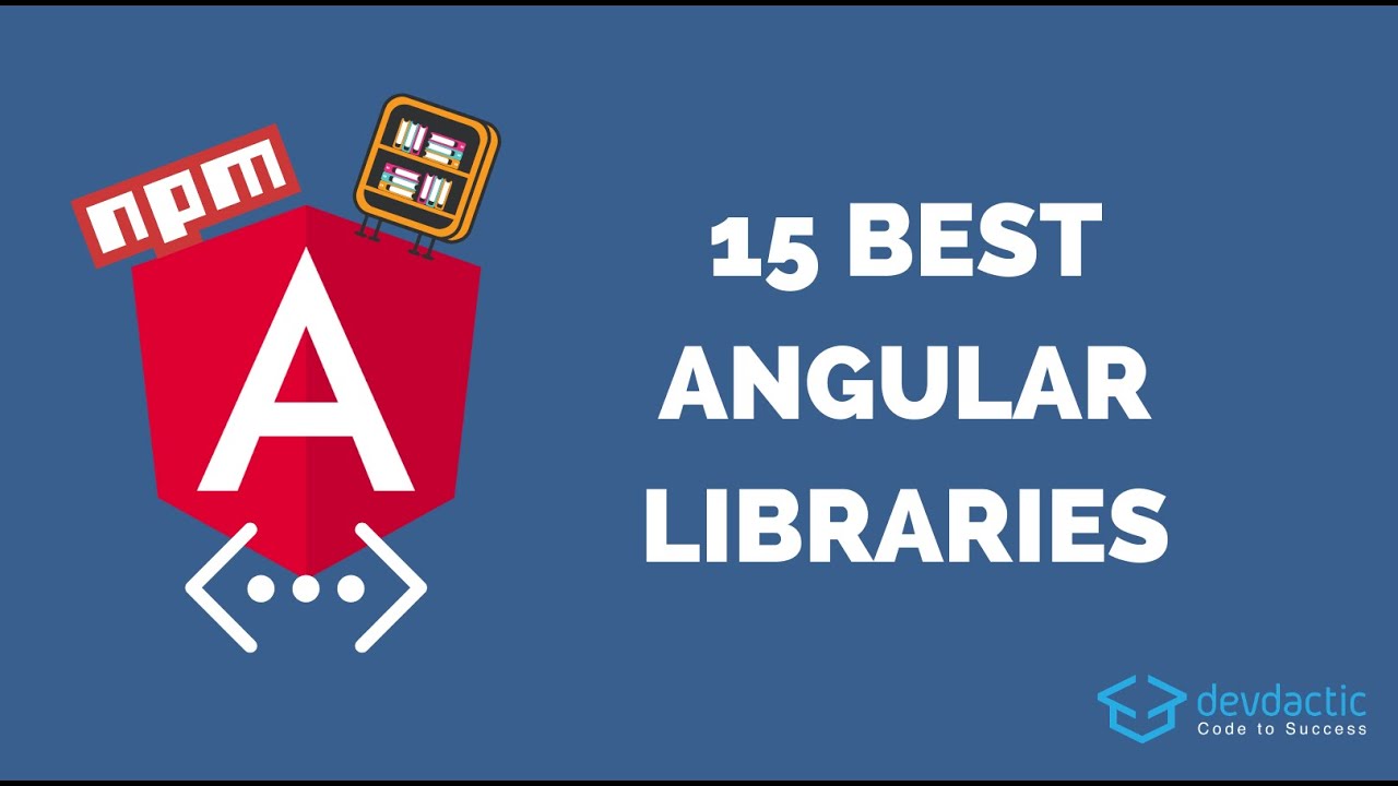 15 Angular Component Libraries You Need to Know