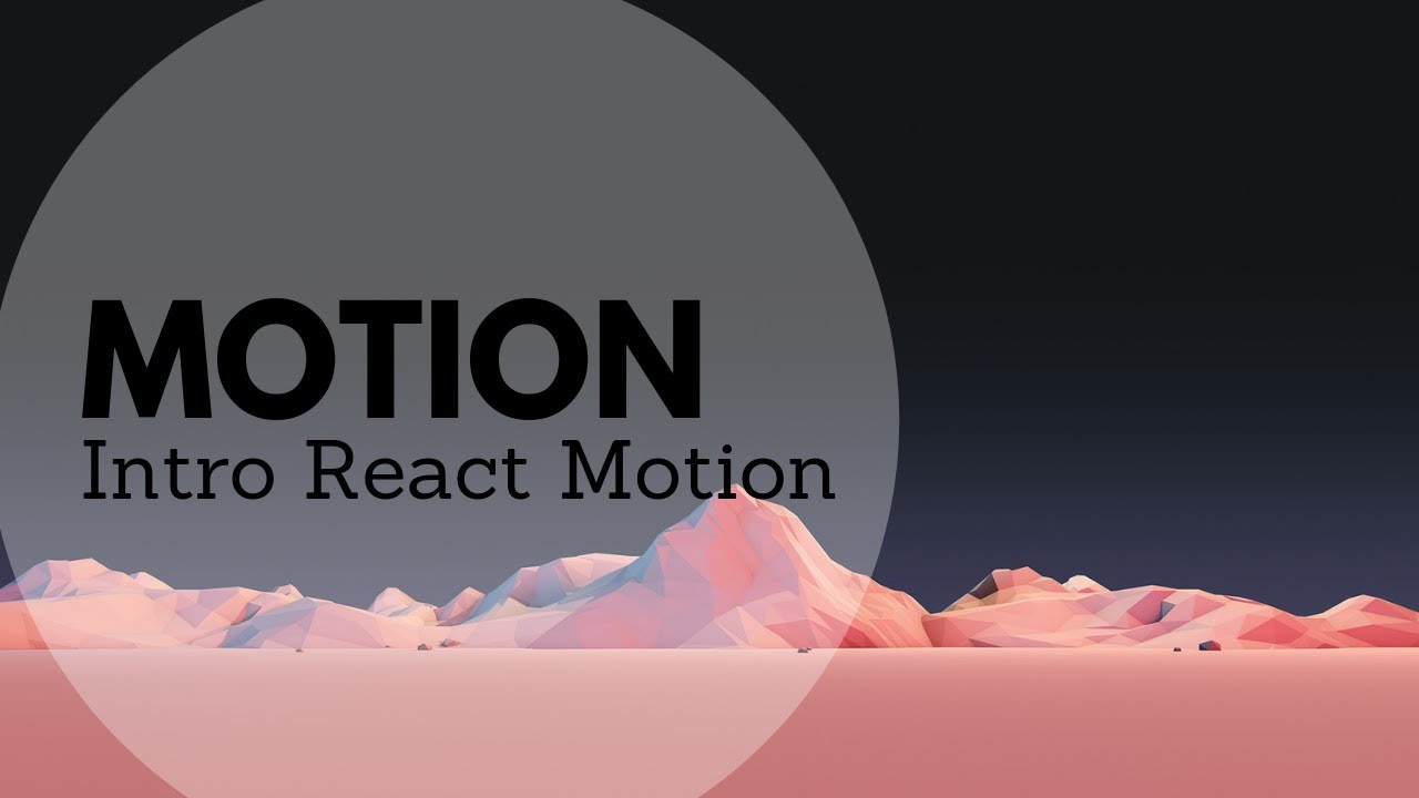 Introduction to React Motion