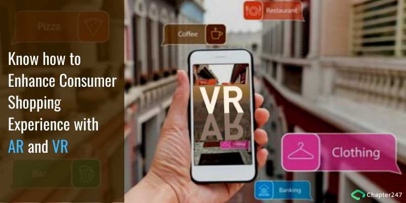 Know how to enhance consumer shopping experience with AR and VR