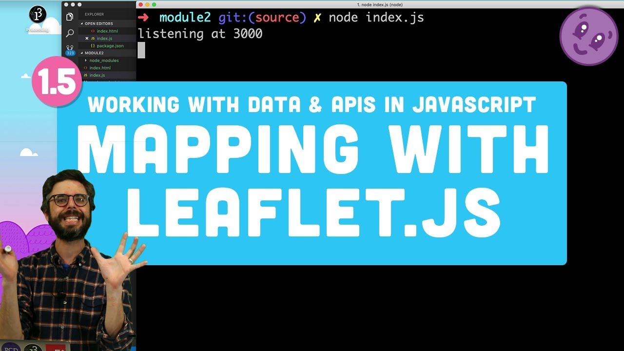 Working With Data & APIs in JavaScript - Mapping Geolocation with Leaflet.js