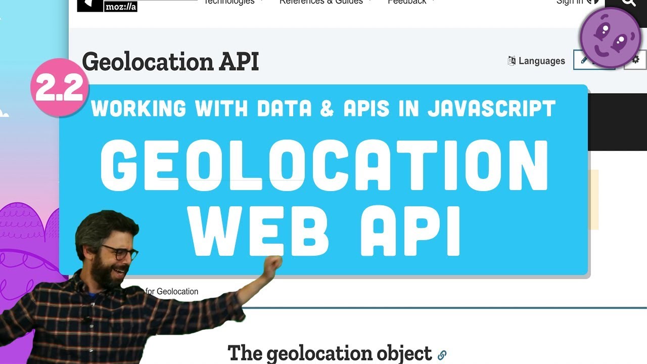 Working with Data and APIs in JavaScript - Geolocation Web API