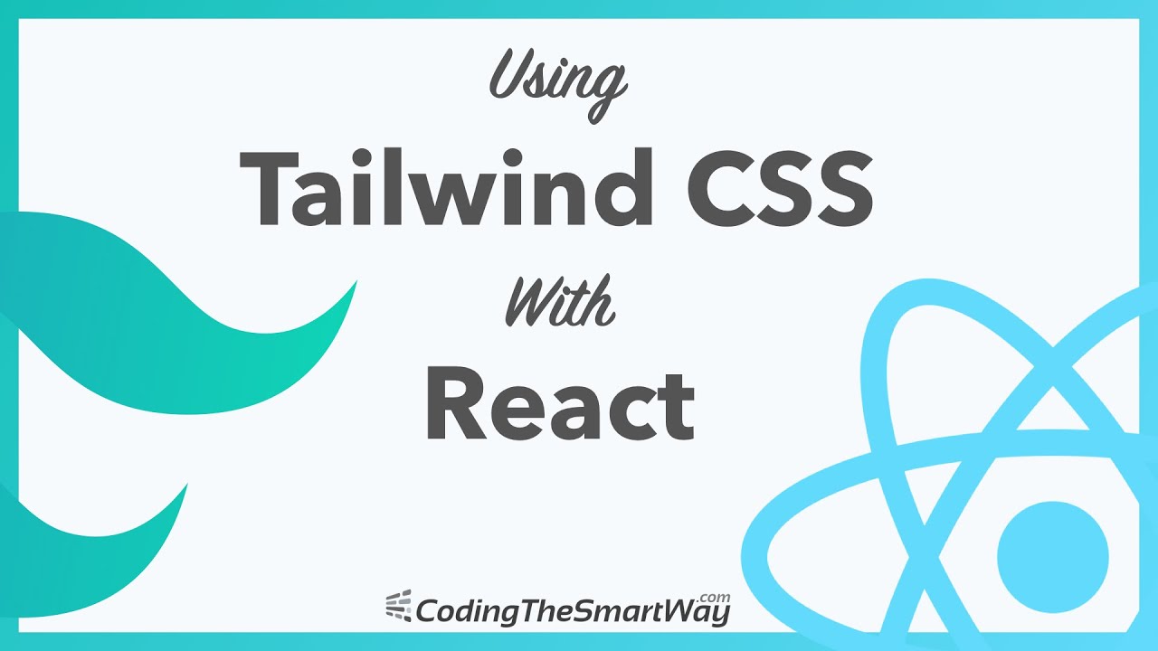 Using Tailwind CSS With React
