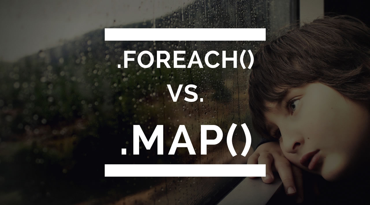 .map() vs .forEach() 