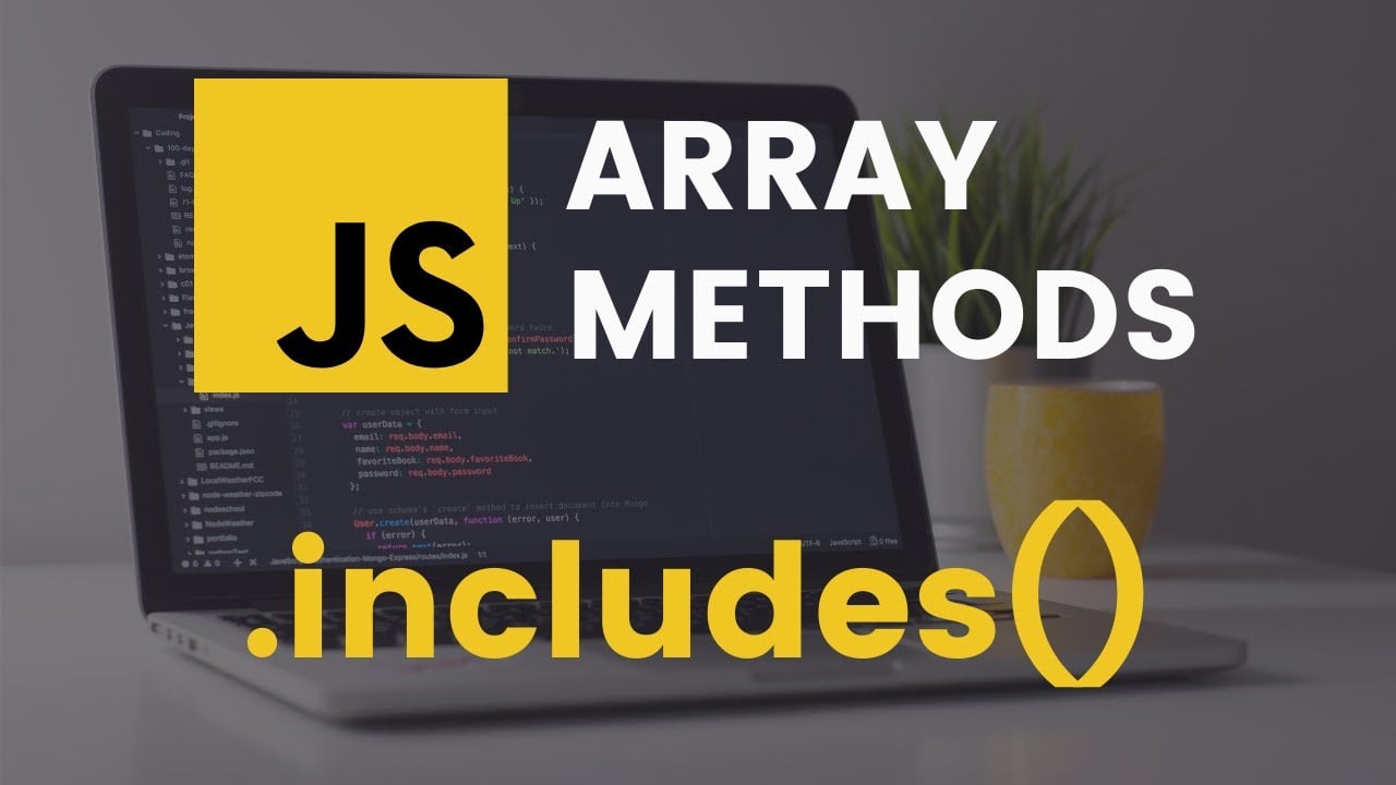 JavaScript Array includes() Method
