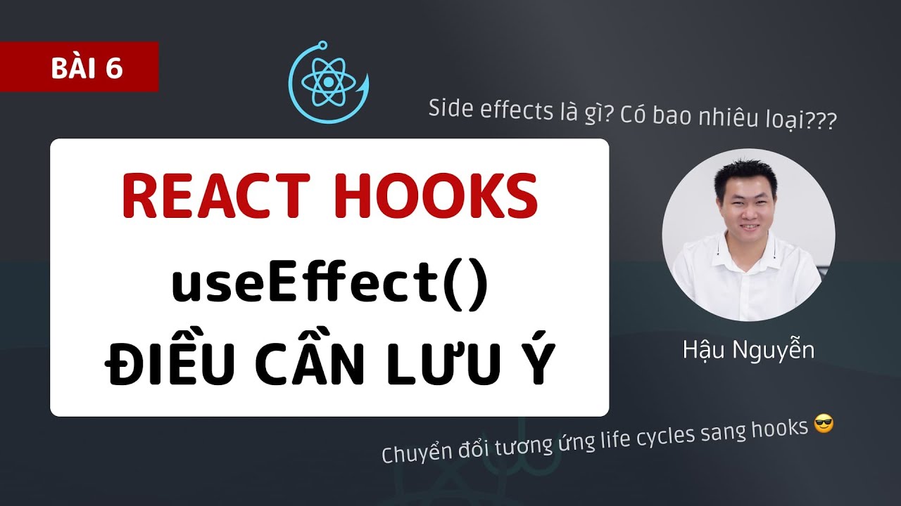 React Hooks Tutorial: Những điều cần biết về useEffect Hooks 🎉