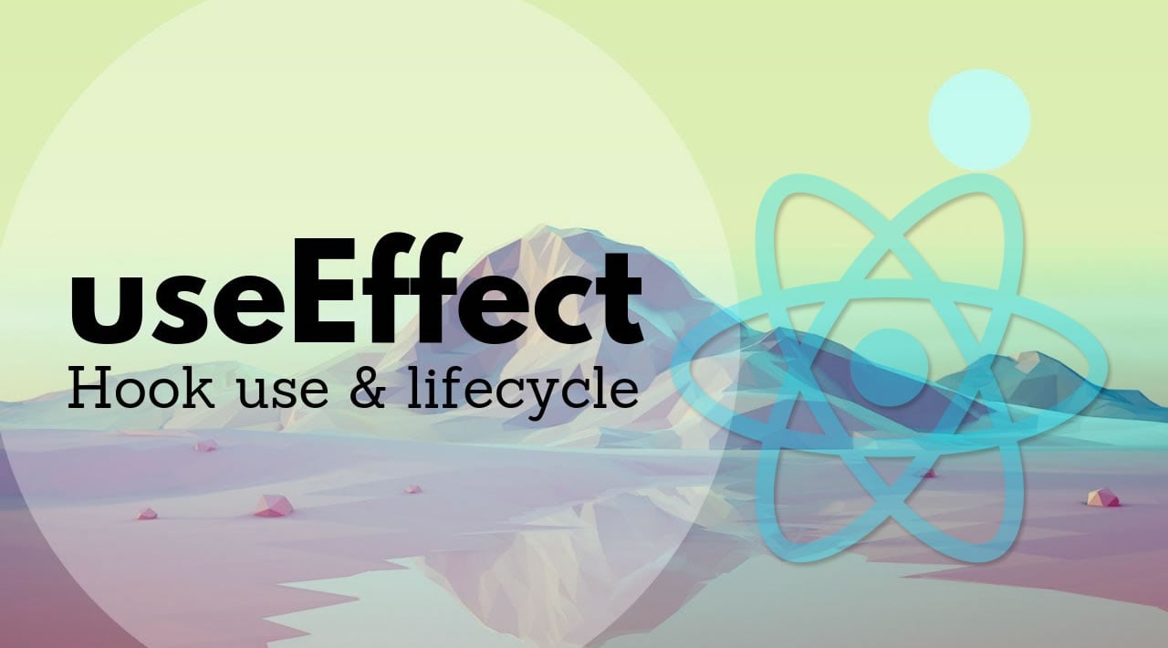 The useEffect Hook and Its lifecycle