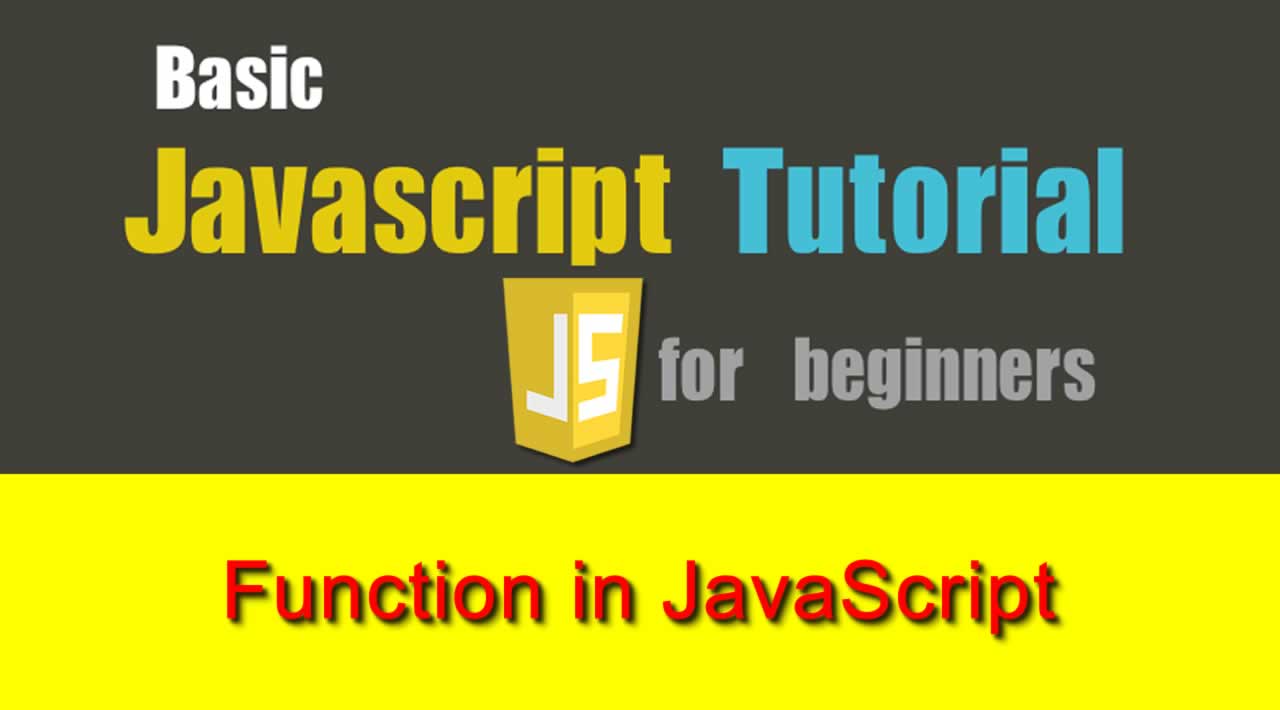 JavaScript Tutorial: Function in JavaScript