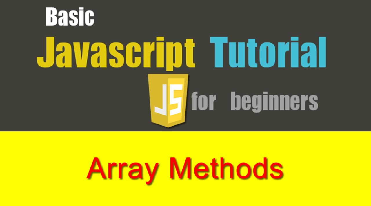JavaScript Tutorial: JavaScript Array Methods