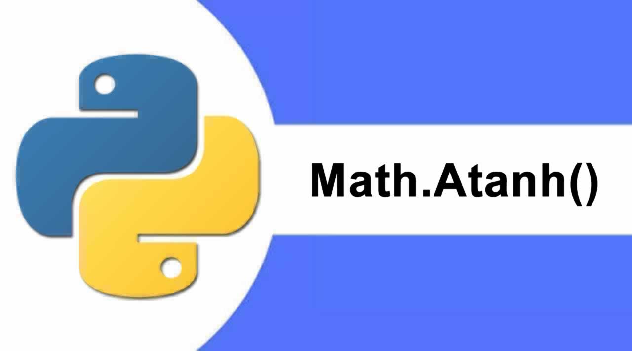 Introduction Python math.atanh() Method with Examples