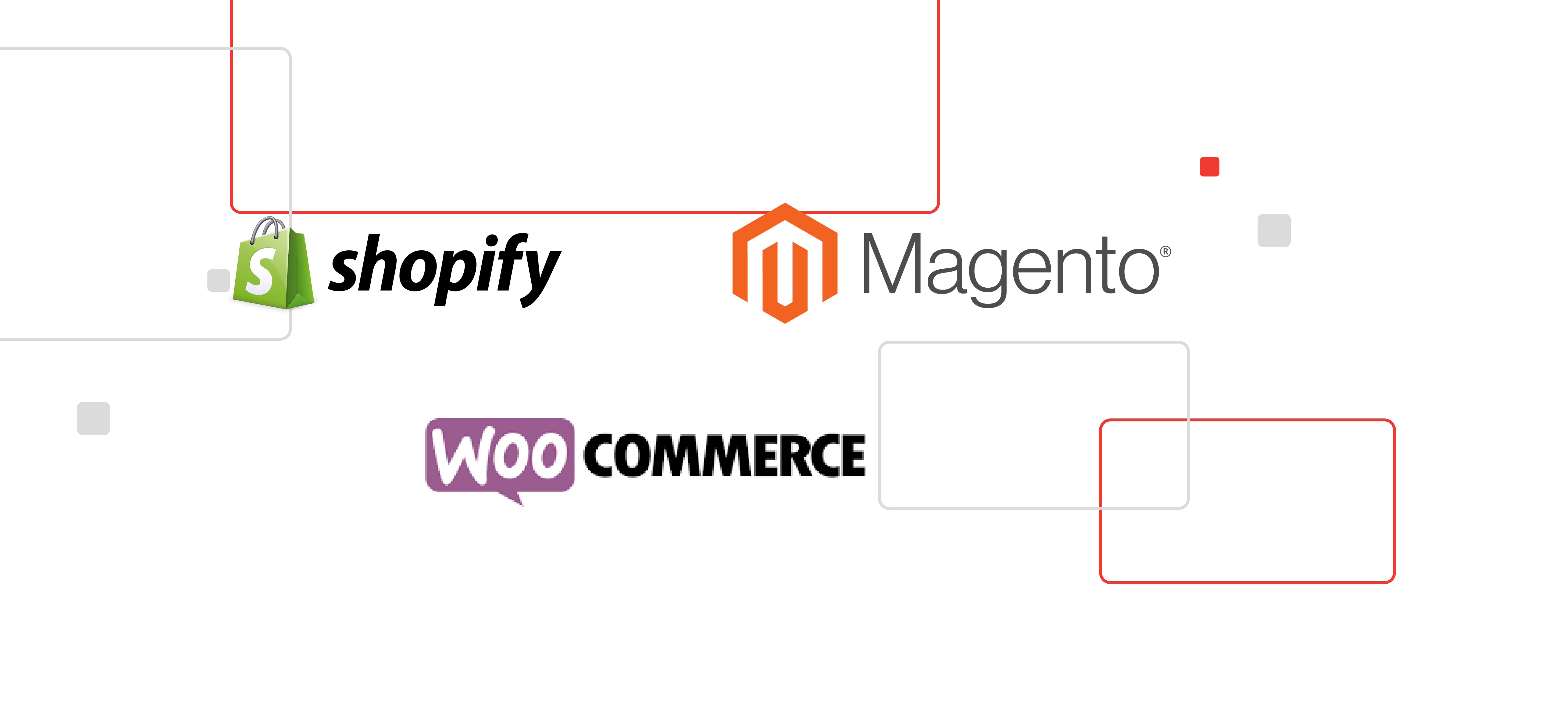 Woocommerce, Magento, and Shopify