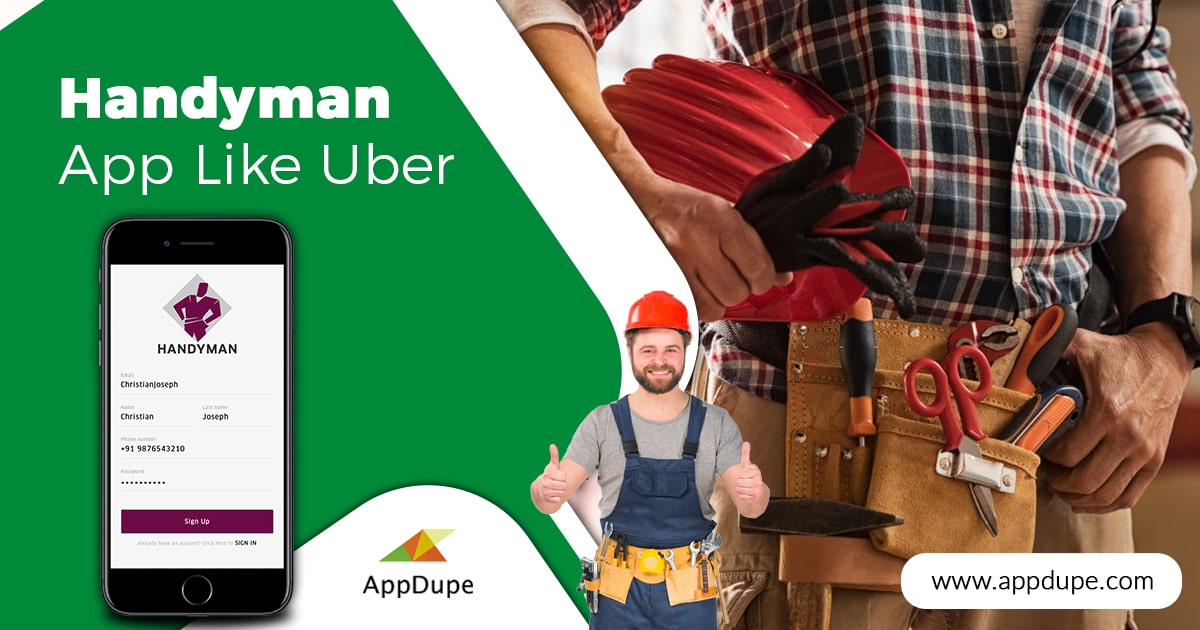 An on-demand app like uber: for the provision of handyman 