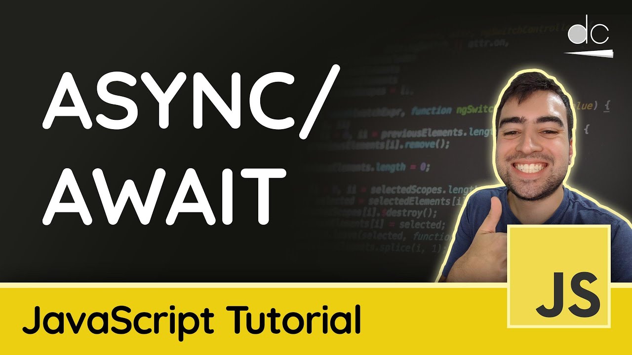 JavaScript Tutorial - Async/Await Explained with Examples