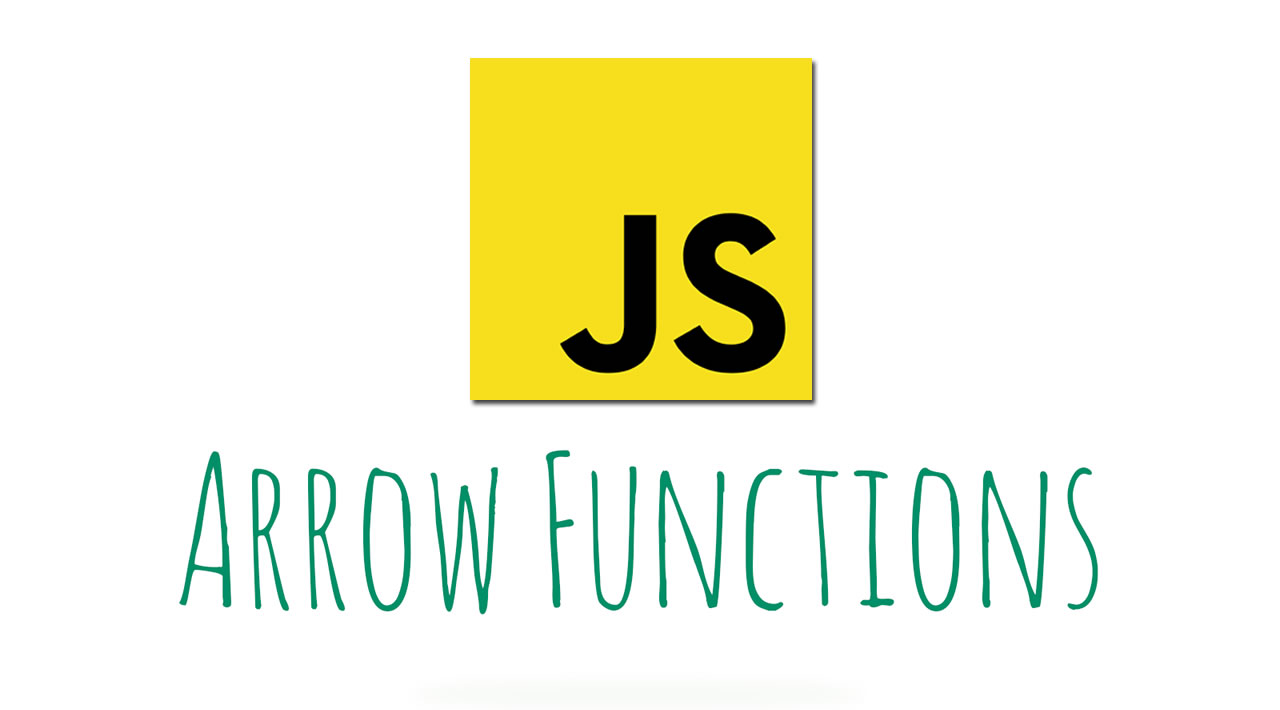 JavaScript: Arrow Functions for Beginners