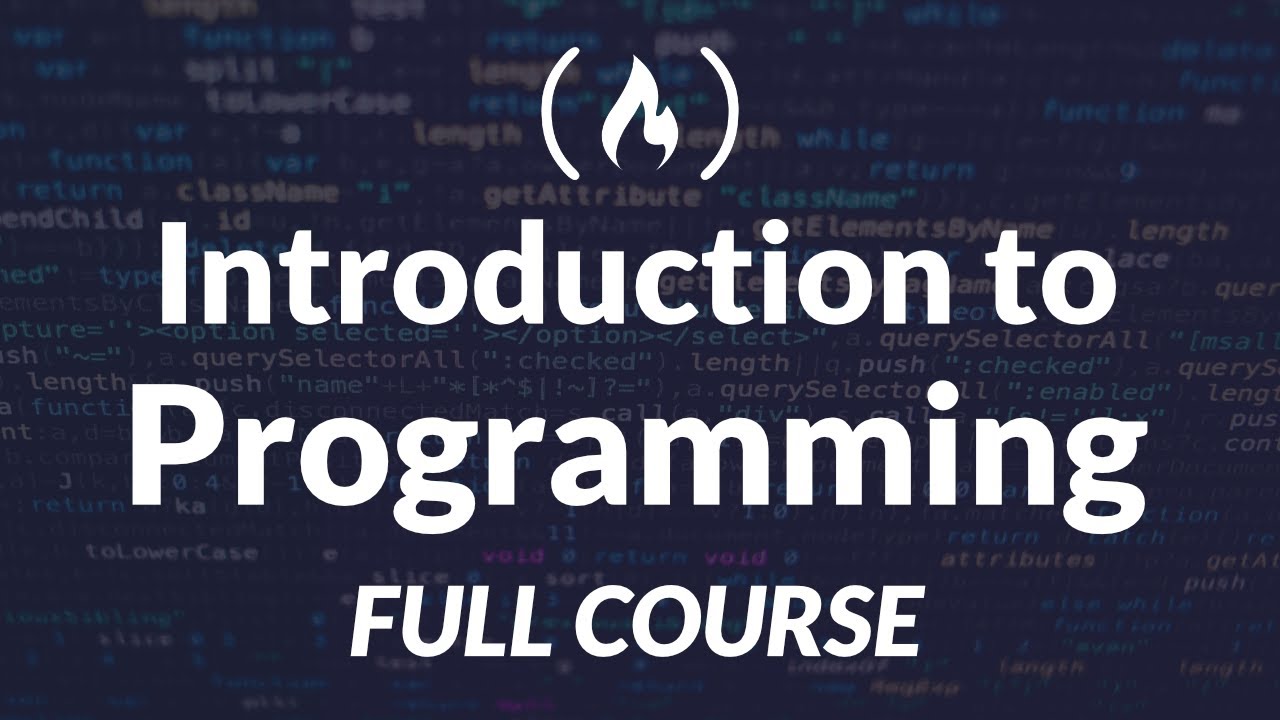 Introduction to Programming and Computer Science - Full Course