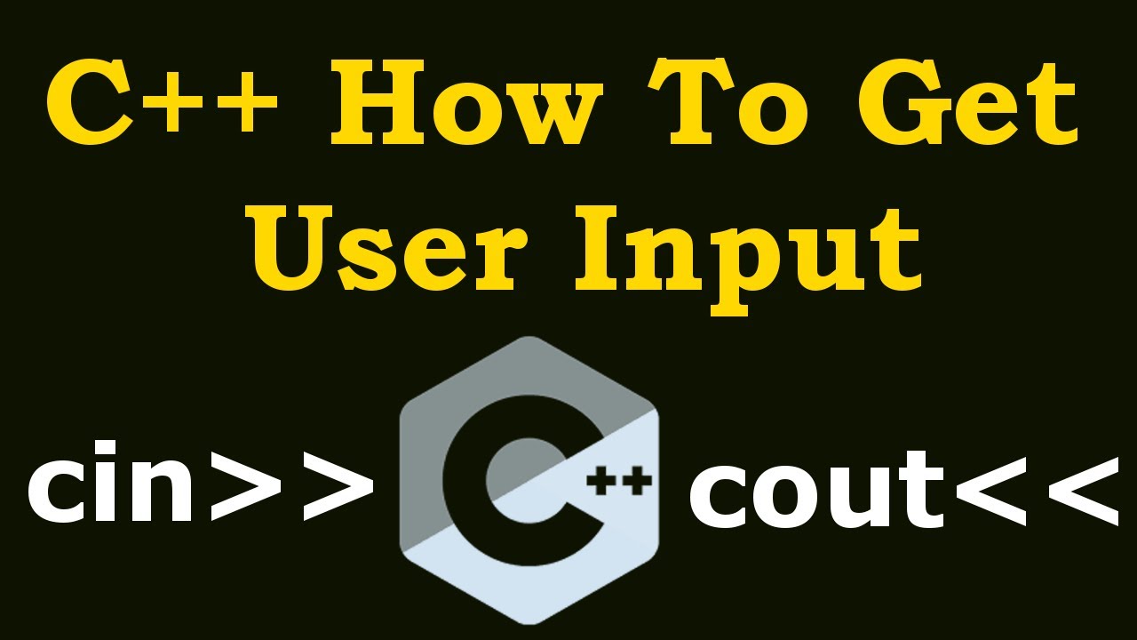 How to Get User Input in C++