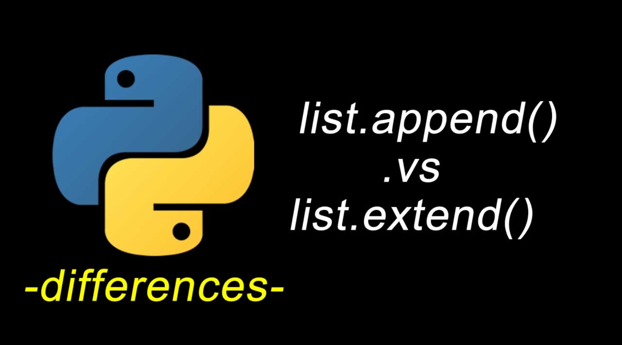 Difference Between append() and extend() | Python List