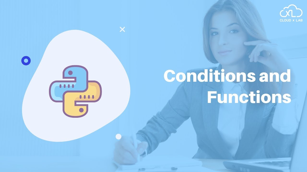 Python for Machine Learning - Conditions and Functions