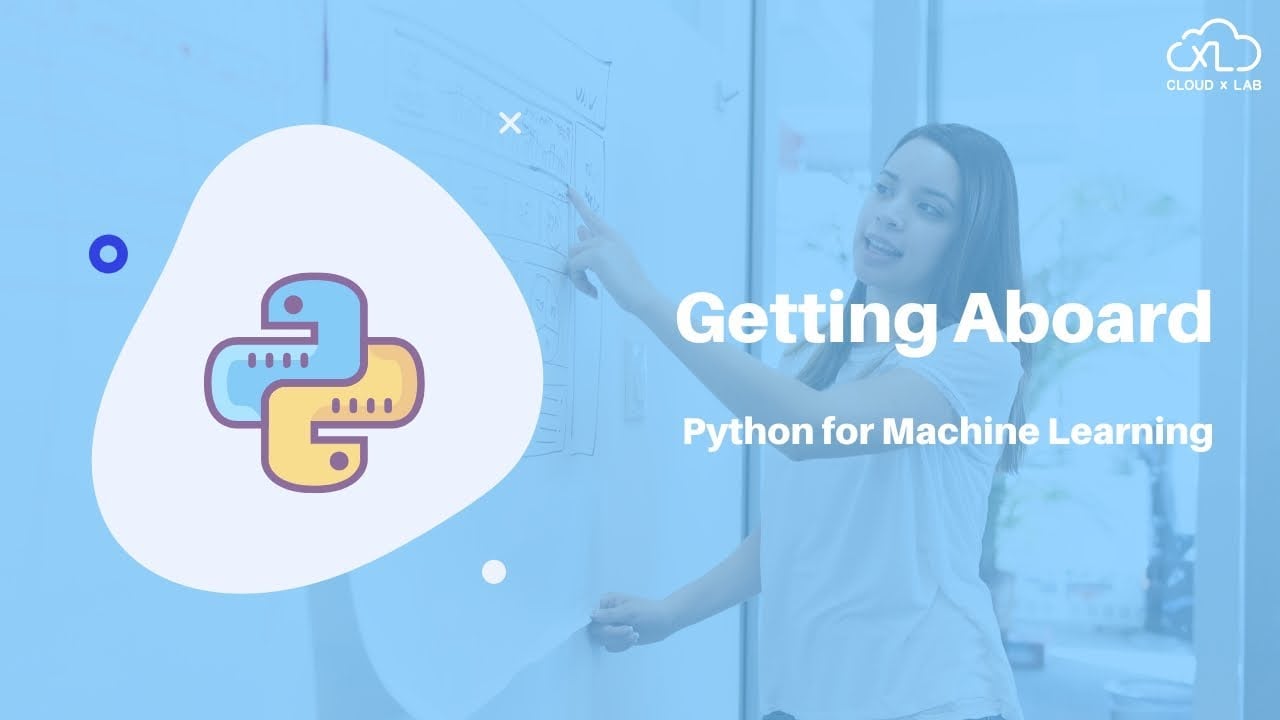 Python for Machine Learning - Getting Aboard