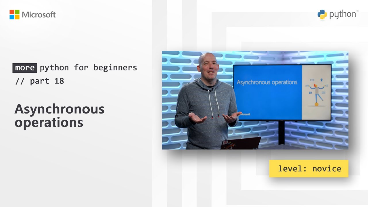 Asynchronous operations - More Python for Beginners 18/20