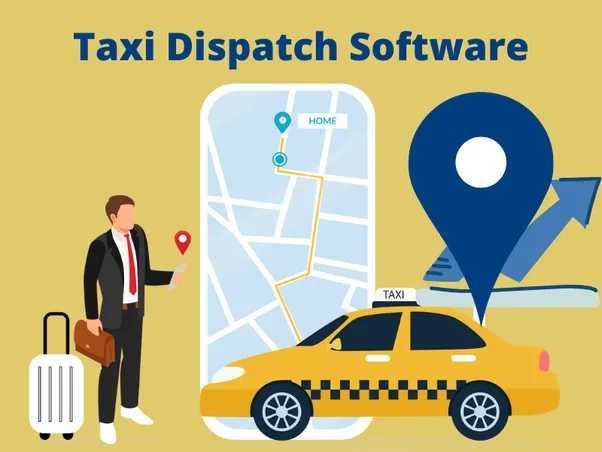 Why Do Taxi Startups Need a Dispatch System? Know the Key Reasons