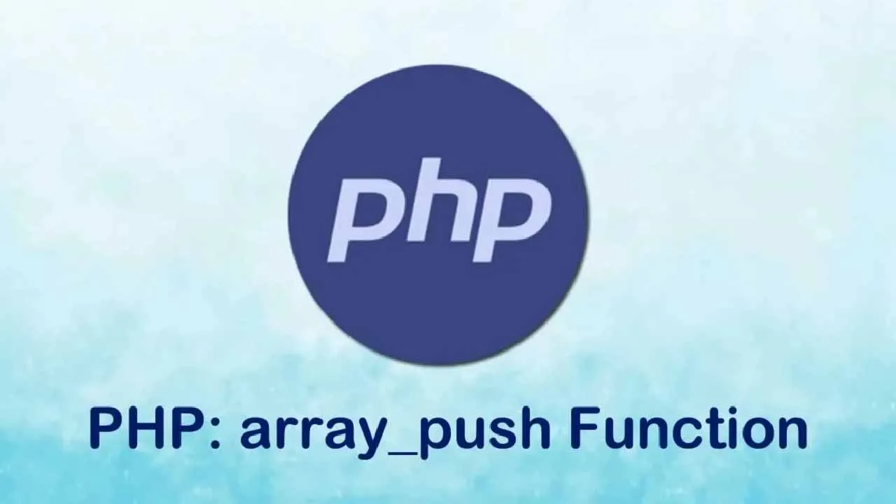 PHP: array_push Function | PHP Add to Array Tutorial