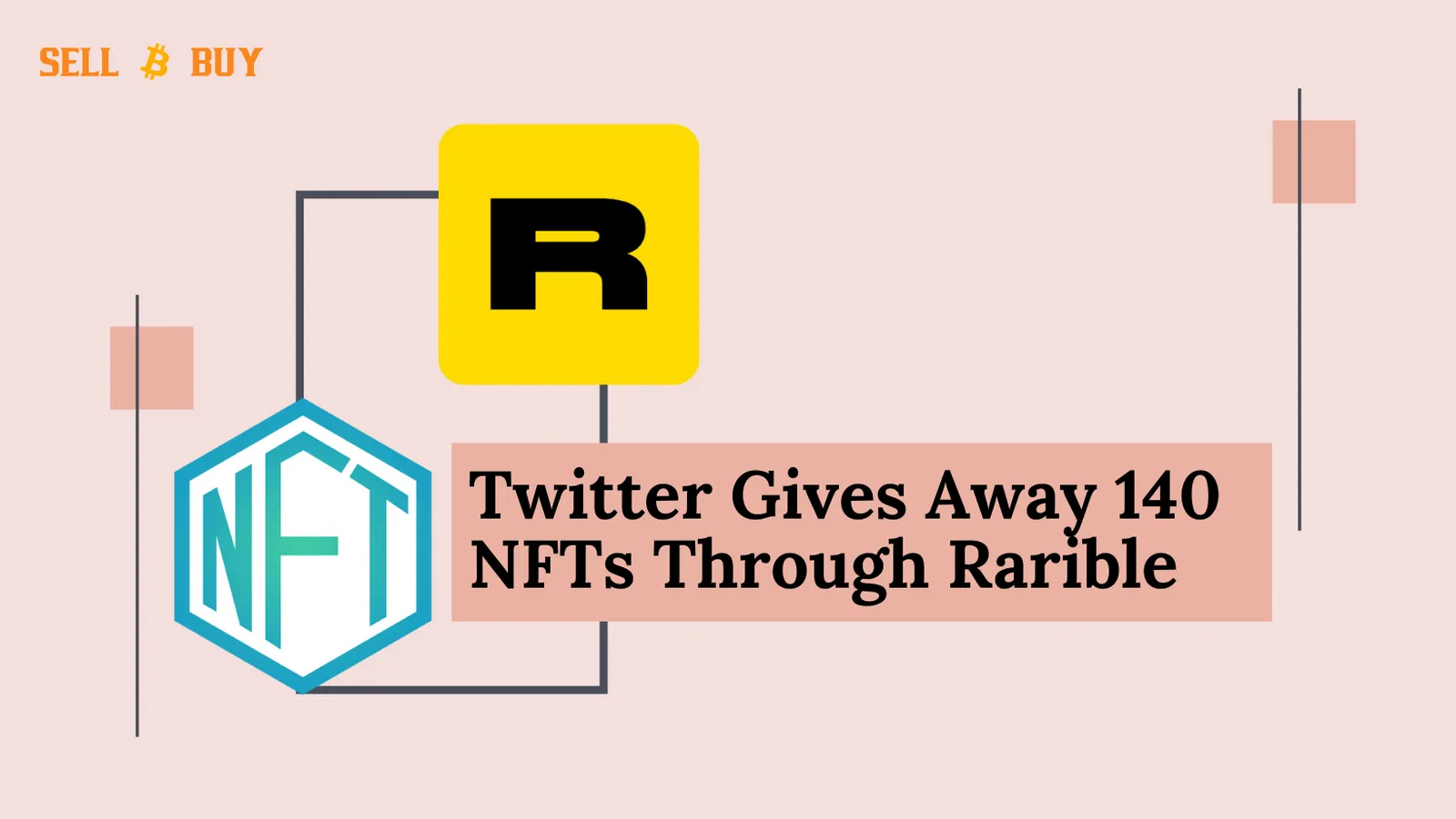 Twitter Gives Away 140 NFTs Through Rarible - CoinDesk