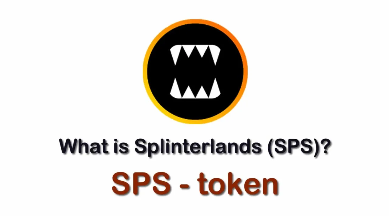 What is Splinterlands (SPS) | What is Splinterlands token | What is SPS token