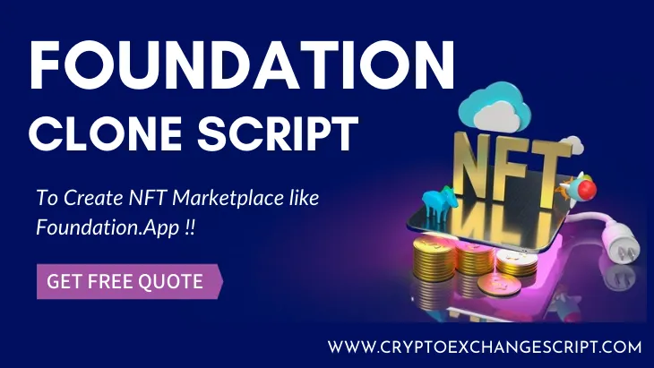 Foundation Clone Solutions Is Bound To Make An Impact In Your NFT Business