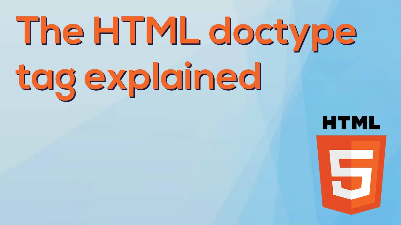 The HTML doctype tag explained