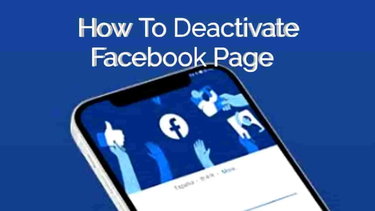 How To Deactivate Your Facebook Page- 24 Easy Way (with Screenshot)