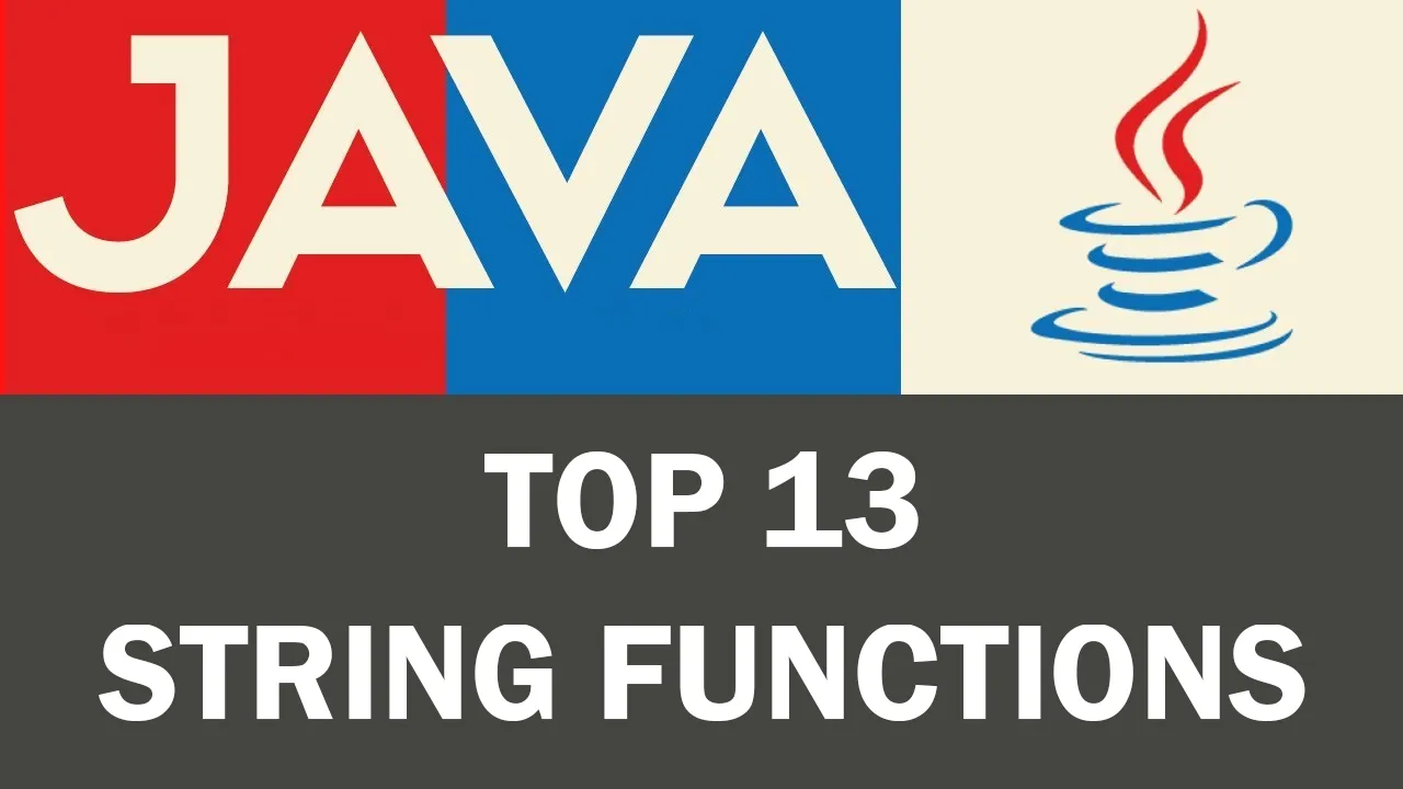 Top 13 String Functions in Java | Java String [With Examples]