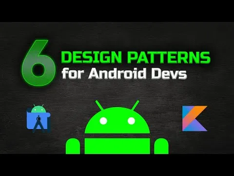 6 Design Patterns for Android Developers
