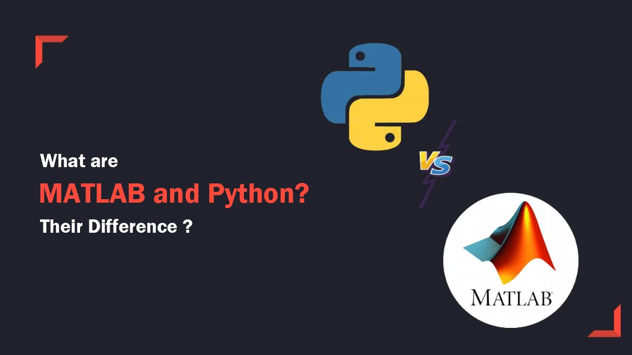 Learn What Are MATLAB And Python? Their Difference