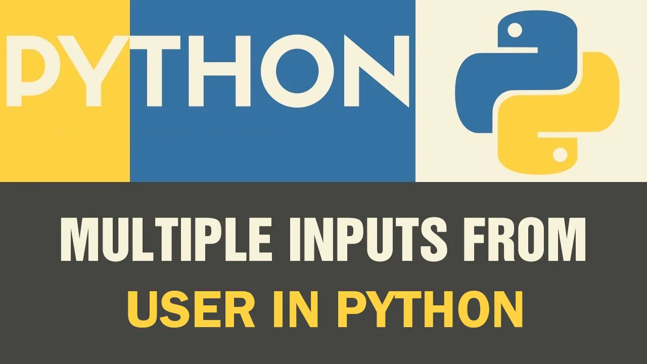 Multiple Inputs From User in Python