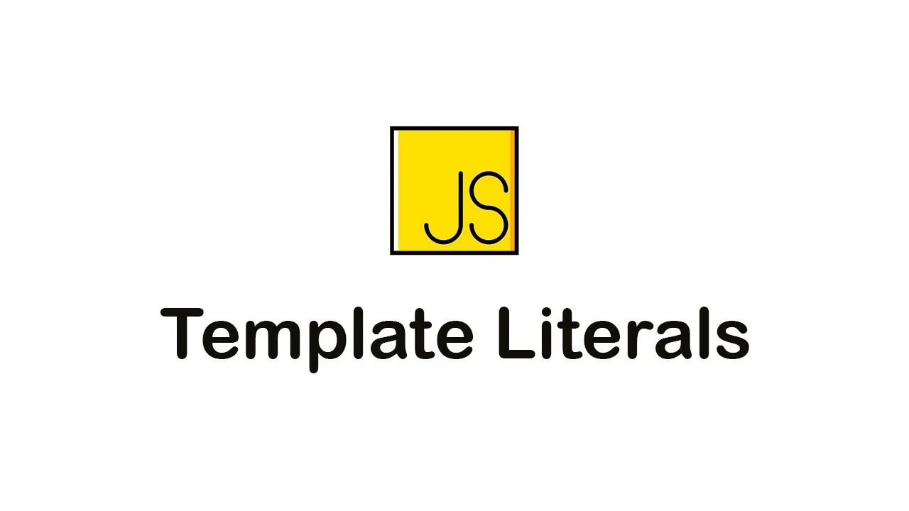JavaScript Template Literals